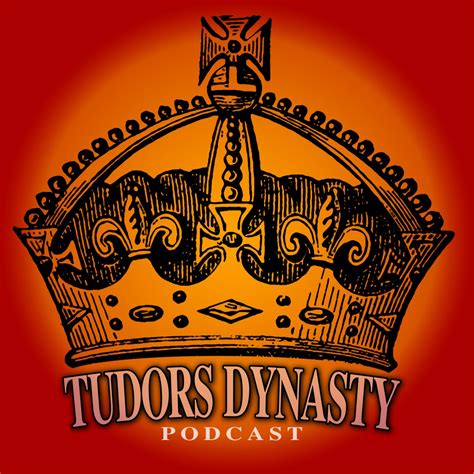 tudor dynasty podcasts